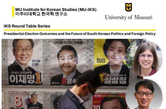 IKS Round Table Series: Presidential Election Outcomes and the Future of South Korean Politics and Foreign Policy 